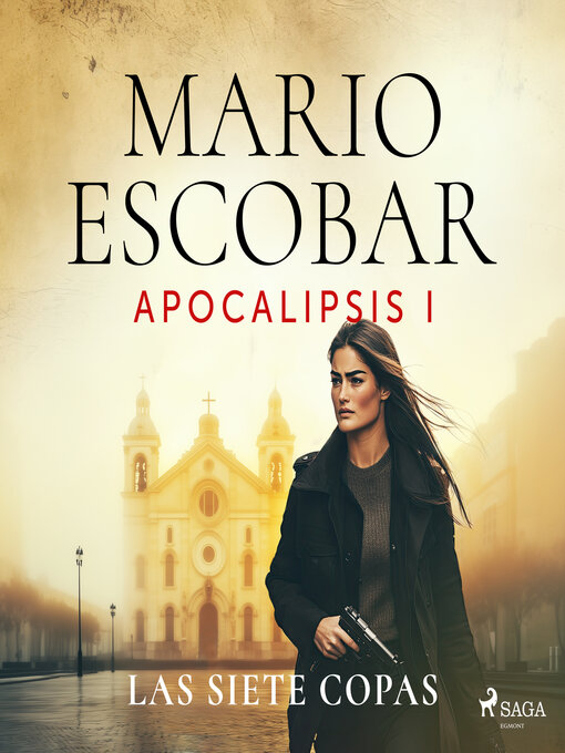 Title details for Apocalipsis I--Las siete copas--NARRADO by Mario Escobar Golderos - Available